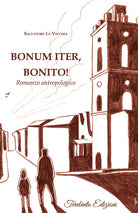 Cover of Bonum iter, Bonito! Romanzo antropologico