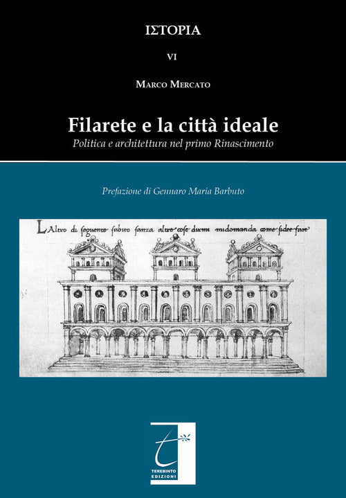 Cover of Filarete e la città ideale. Politica e architettura nel primo Rinascimento