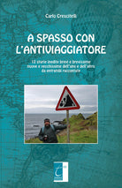 Cover of A spasso con l'antiviaggiatore. 12 storie inedite brevi e brevissime nuove e vecchissime dell'uno e dell'altro da entrambi raccontate