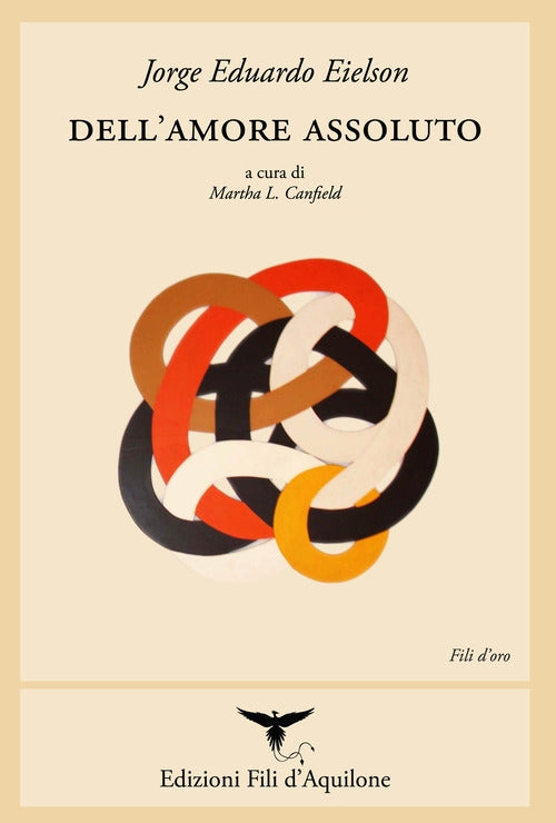 Cover of Dell'amore assoluto. Ediz. italiana e spagnola