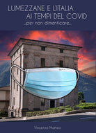 Cover of Lumezzane e l’Italia ai tempi del Covid. Per non dimenticare
