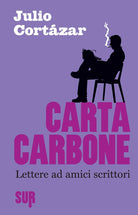 Cover of Carta carbone. Lettere ad amici scrittori