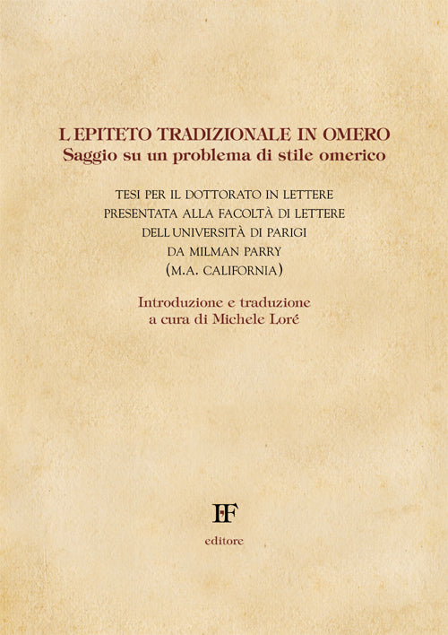 Cover of epiteto tradizionale in Omero. Saggio su un problema di stile omerico