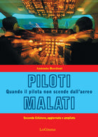 Cover of Piloti malati. Quando il pilota non scende dall'aereo