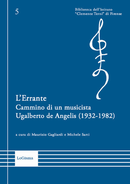 Cover of Errante. Cammino di un musicista. Ugalberto de Angelis (1932-1982)