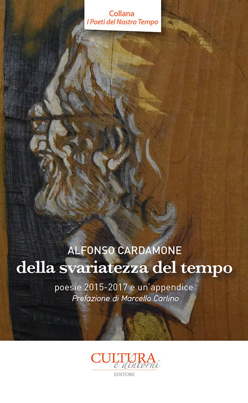 Cover of Della svariatezza del tempo (poesie 2015-2017 e un'appendice)