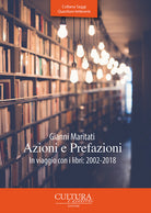 Cover of Azioni e prefazioni. In viaggio con i libri: 2002-2018