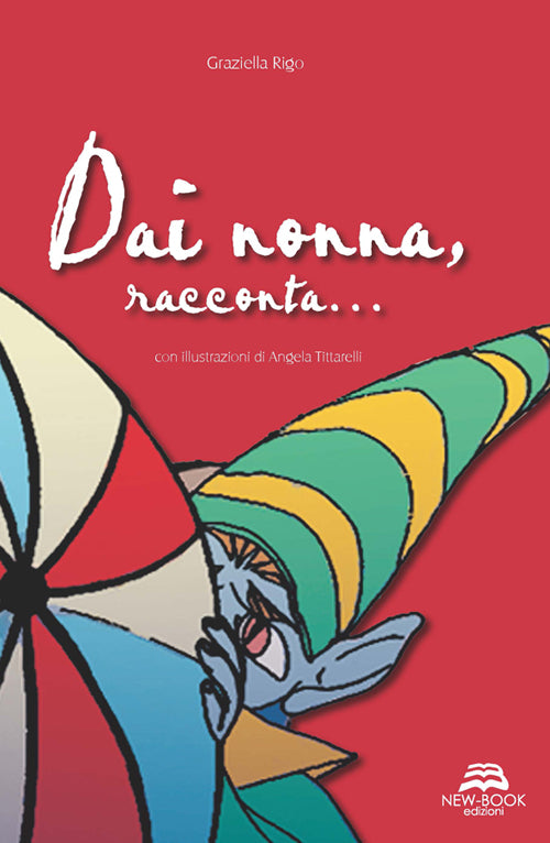Cover of Dai nonna, racconta...