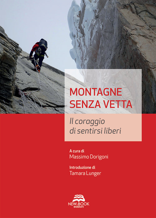 Cover of Montagne senza vetta. Il coraggio di sentirsi liberi