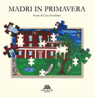 Cover of Madri in primavera. Storie di Casa Fiordaliso