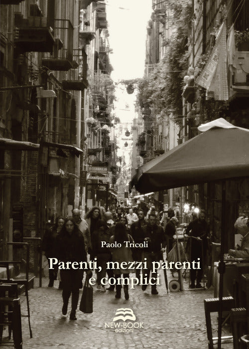 Cover of Parenti, mezzi parenti e complici