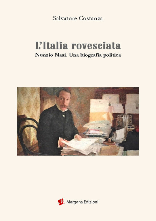 Cover of Italia rovesciata. Nunzio Nasi. Una biografia politica