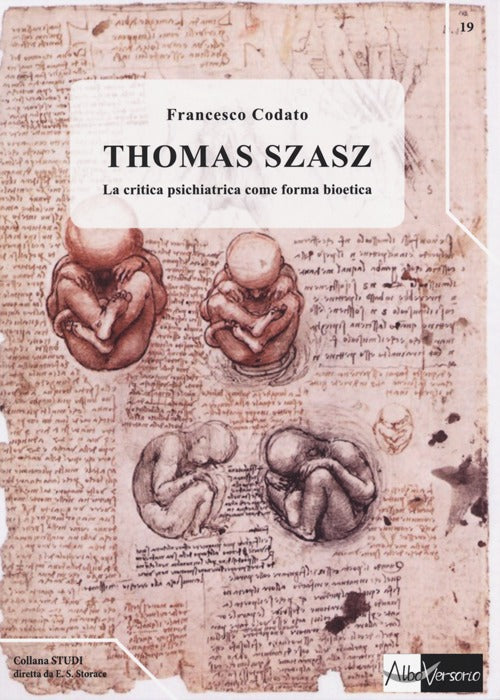 Cover of Thomas Szasz. La critica psichiatrica come forma bioetica