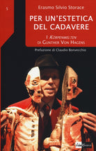 Cover of Per un'estetica del cadavere. I Körpenwelten di Gunther von Hagens