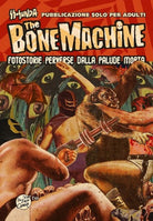 Cover of bone machine. Fotostorie perverse dalla palude morta