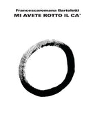 Cover of Mi avete rotto il ca'