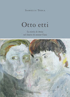 Cover of Otto etti. La storia di Anna nel diario di nonna Clara