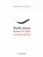 Cover of Buffa storia di una vecchia cornacchia