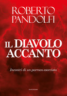 Cover of diavolo accanto. Incontri di un parroco esorcista