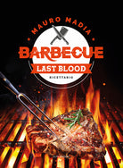 Cover of Barbecue last blood. Ricettario