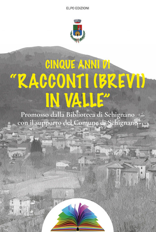 Cover of Cinque anni di «racconti (brevi) in valle»