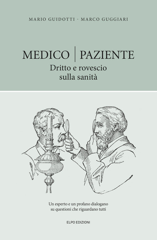 Cover of Medico-paziente. Dritto e rovescio sulla sanità
