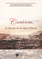 Cover of Castelcivita, la piccola Assisi degli Alburni