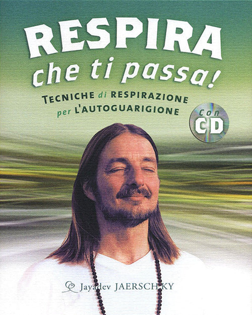 Cover of Respira che ti passa! Tecniche di respirazione per l'autoguarigione