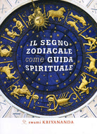 Cover of segno zodiacale come guida spirituale