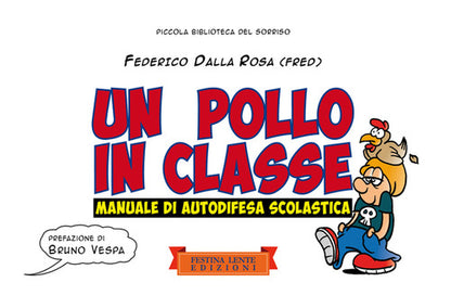 Cover of pollo in classe. Manuale di autodifesa scolastica