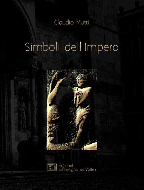 Cover of Simboli dell'Impero. Il messaggio antelamico di Borgo San Donnino