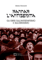 Cover of Hannah l'antisemita. Gli ebrei sull'antisemitismo e sull'ebraismo