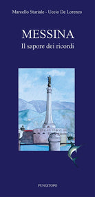 Cover of Messina. Il sapore dei ricordi