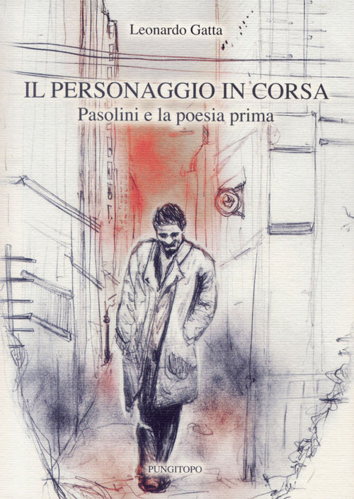 Cover of personaggio in corsa. Pasolini e la poesia prima