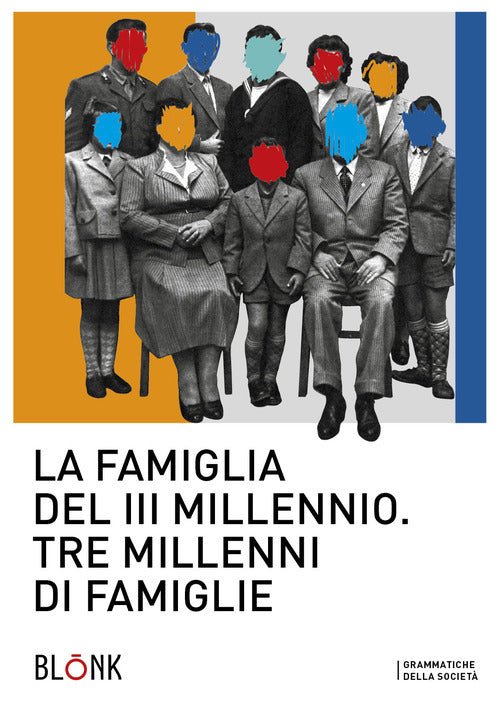 Cover of famiglia del III millennio. Tre millenni di famiglie