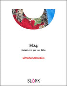 Cover of H24. Materiali per un film