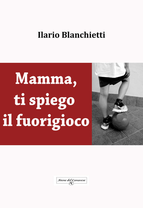 Cover of Mamma, ti spiego il fuorigioco