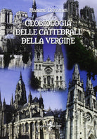 Cover of Geobiologia delle cattedrali della vergine