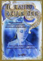 Cover of canto delle dee. Viaggio al femminile attraverso le parole e i colori alla ricerca della propria anima