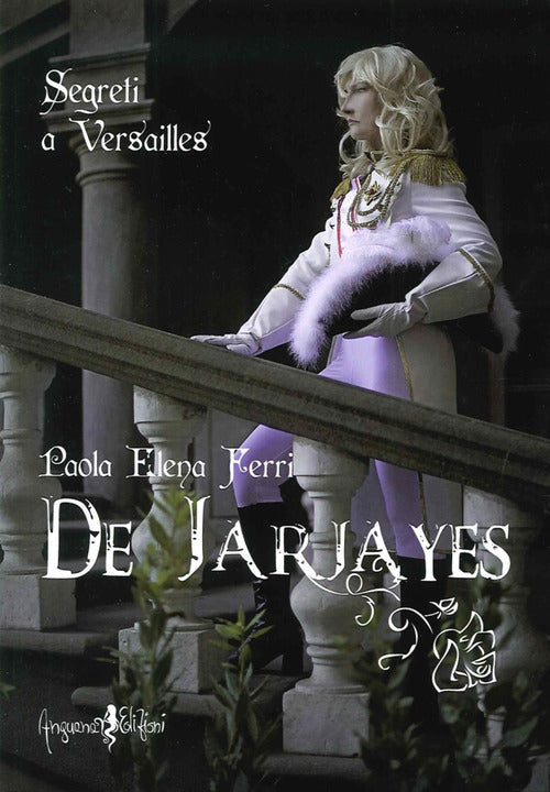 Cover of De Jarjayes. Segreti a Versailles