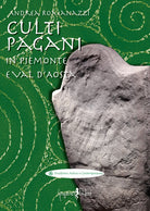 Cover of Culti pagani in Piemonte e Val d'Aosta