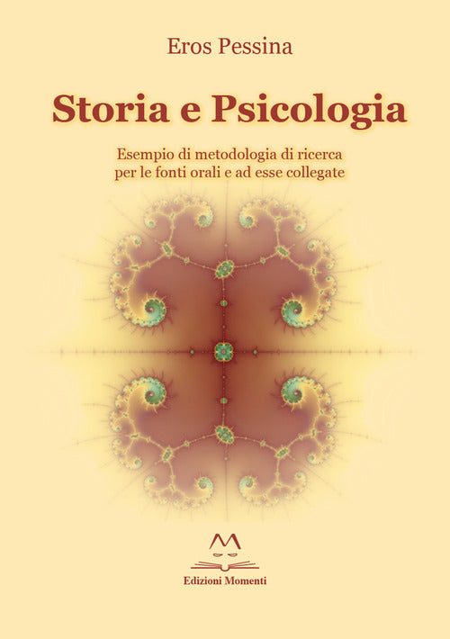 Cover of Storia e psicologia. Esempio di metodologia di ricerca per le fonti orali e ad esse collegate