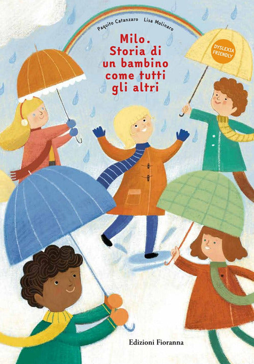 Milo. Storia di un bambino come tutti agli altri