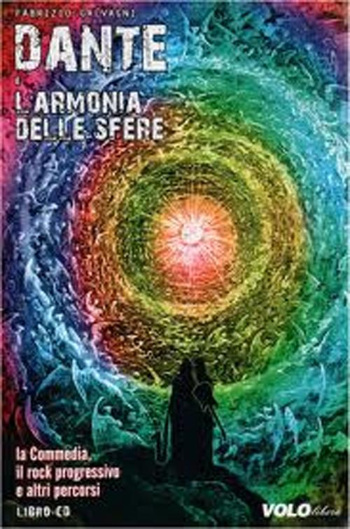 Cover of Dante e l'armonia delle sfere. La commedia, il rock progressivo e altri percorsi