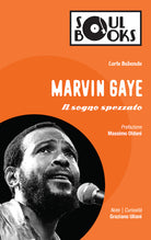 Cover of Marvin Gaye. Il sogno spezzato