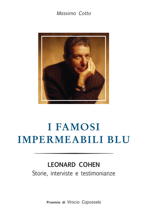 Cover of famosi impermeabili blu. Leonard Cohen. Storie interviste e testimonianze