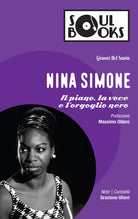 Cover of Nina Simone. Il piano, la voce e l'orgoglio nero