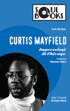 Cover of Curtis Mayfield. Impressioni di Chicago