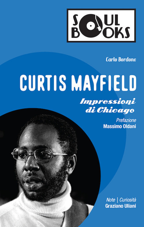 Cover of Curtis Mayfield. Impressioni di Chicago