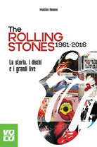 Cover of Rolling Stones 1961-2016. La storia, i dischi e i grandi live